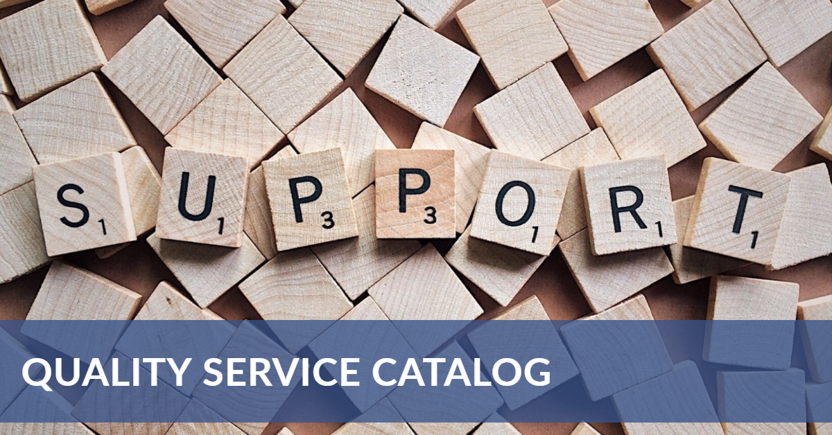 3 Big Benefits of a Quality Service Catalog
